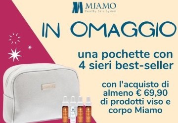 Esclusiva pochette e 4 sieri best seller Miamo in omaggio - PROMOZIONE TERMINATA