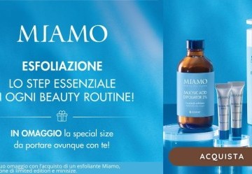 Miamo minisize esfoliante in regalo! - PROMOZIONE TERMINATA