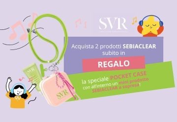 In regalo la pocket case SVR + omaggino Sebiaclear