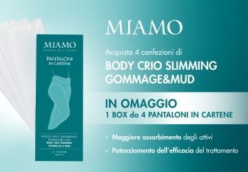 Con 4 confezioni di MIamo Crio Gommage & Mud ricevi i pantaloni in cartene.