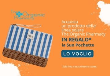 In regalo la pochette The Organic Pharmacy!