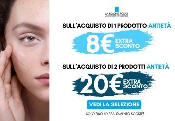 La Roche Posay: EXTRA sconto fino a €20! - PROMOZIONE TERMINATA