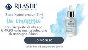 In regalo il siero Rilastil Hydrotenseur!